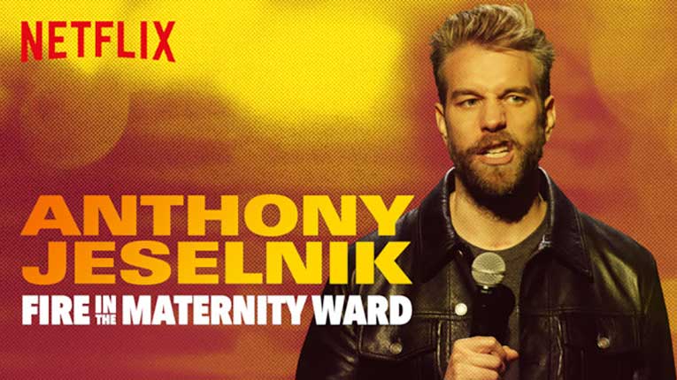 Anthony Jeselnik: Fire in The Matenity Ward